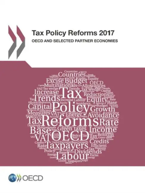 Tax Policy Reforms 2017 by Oecd