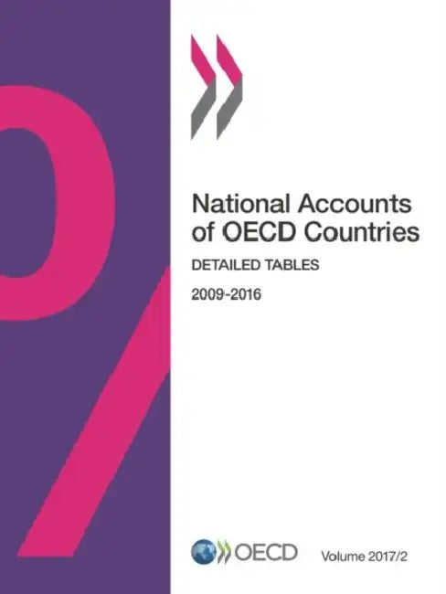 National Accounts of OECD Countries, Volume 2017 Issue 2 by Oecd