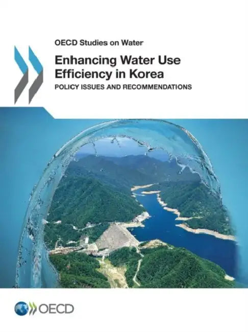 Enhancing Water Use Efficiency in Korea by Oecd
