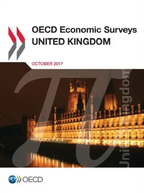 OECD Economic Surveys: United Kingdom 2017 by Oecd