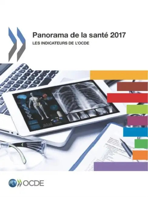 Panorama de la santé 2017 by Oecd