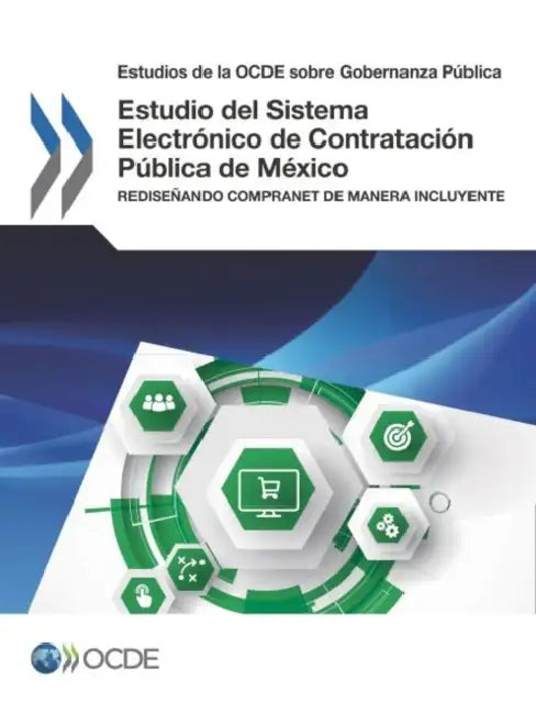 Estudio del Sistema Electrónico de Contratación Pública de México by Oecd