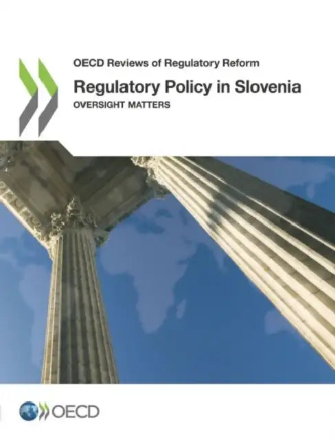 Regulatory Policy in Slovenia by Oecd