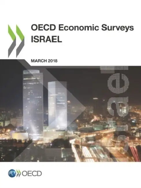 OECD Economic Surveys: Israel 2018 by Oecd
