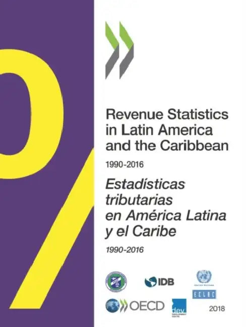 Estadísticas Tributarias En América Latina Y El Caribe 2018 by Oecd