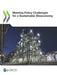 Meeting Policy Challenges for a Sustainable Bioeconomy by Oecd
