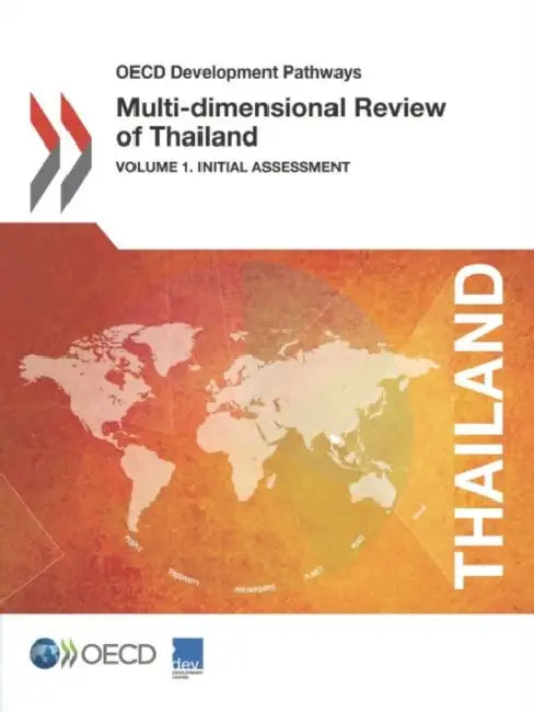 Multi-dimensional Review of Thailand (Volume 1) by Oecd