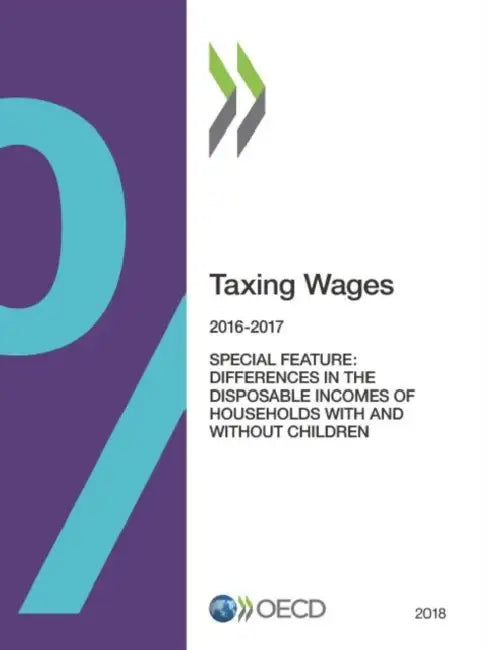 Taxing Wages 2018 by Oecd
