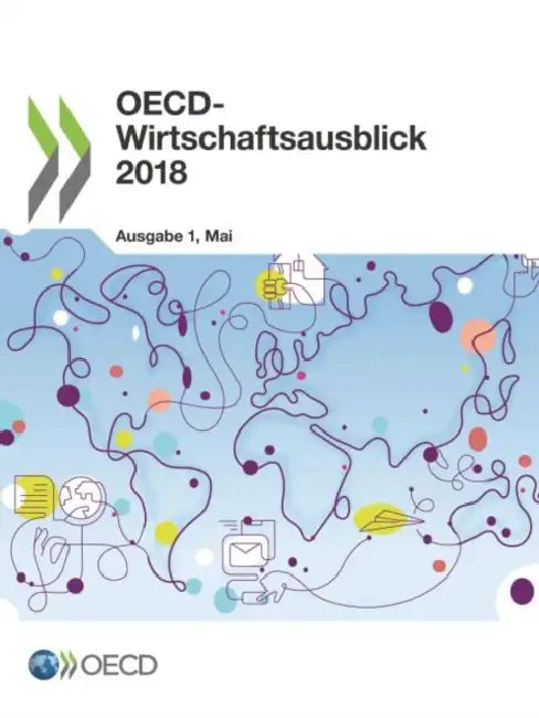 Oecd-Wirtschaftsausblick, Ausgabe 2018/1 by Oecd