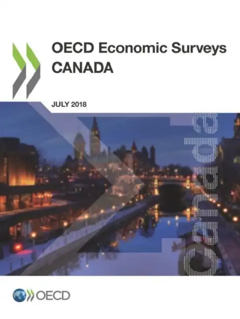 OECD Economic Surveys: Canada 2018 by Oecd