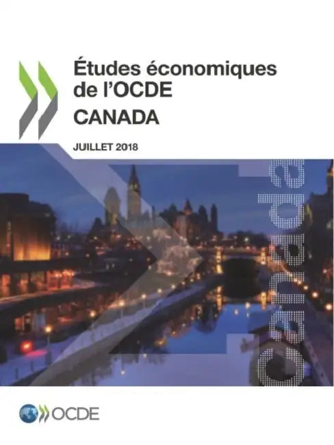 Études économiques de l'OCDE: Canada 2018 by Oecd