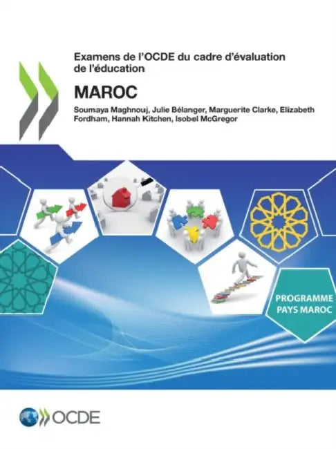 Examens de l'Ocde Du Cadre d'Évaluation de l'Éducation: Maroc by Oecd