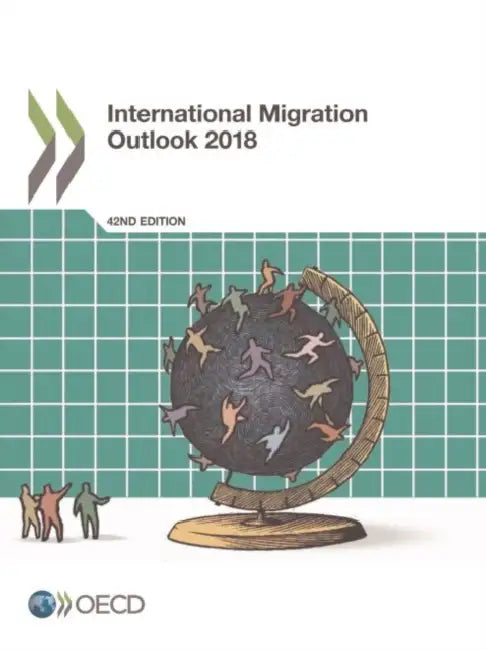 International Migration Outlook 2018 by Oecd