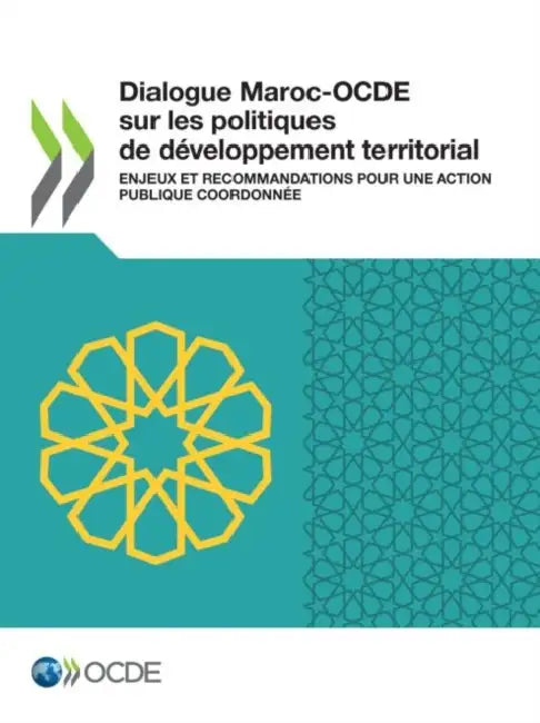 Dialogue Maroc-OCDE sur les politiques de développement territorial by Oecd
