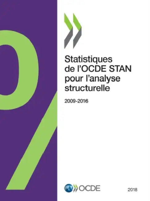Statistiques de l'Ocde Stan Pour l'Analyse Structurelle 2018 by Oecd