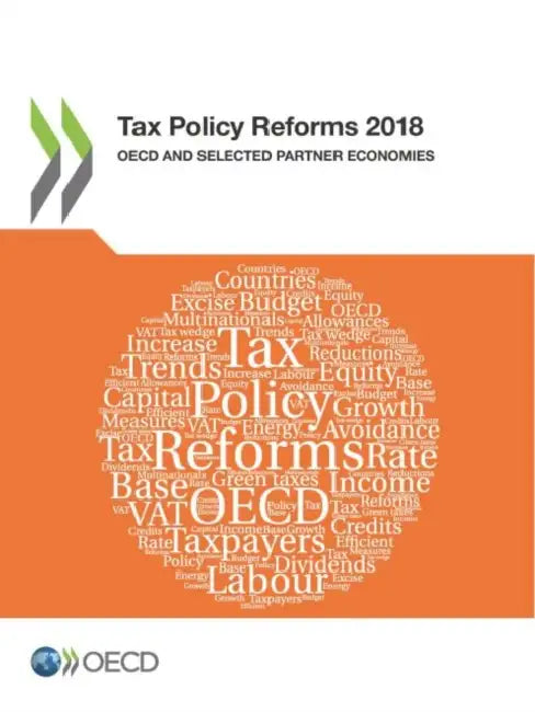 Tax Policy Reforms 2018 by Oecd