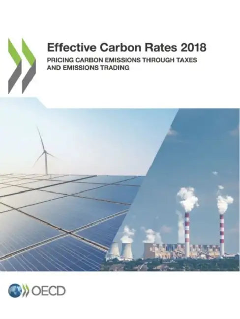 Effective Carbon Rates 2018 by Oecd