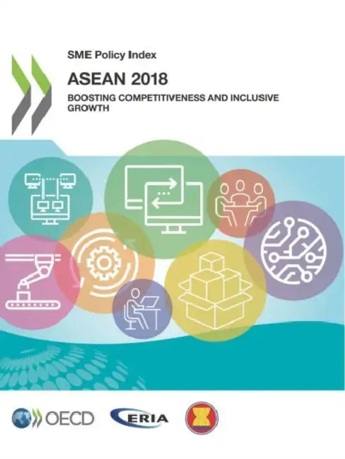 SME Policy Index: ASEAN 2018 by Oecd