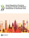 Good Regulatory Practices to Support Small and Medium Enterprises in Southeast Asia by Oecd