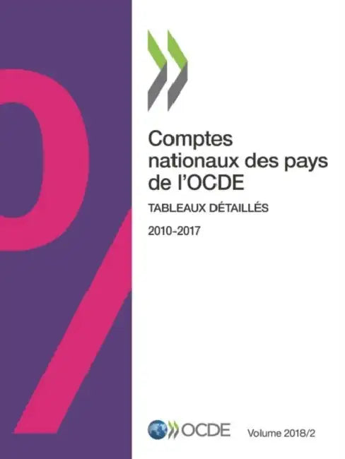 Comptes nationaux des pays de l'OCDE, Volume 2018 Numéro 2 by Oecd