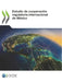 Estudio de cooperación regulatoria internacional de México by Oecd