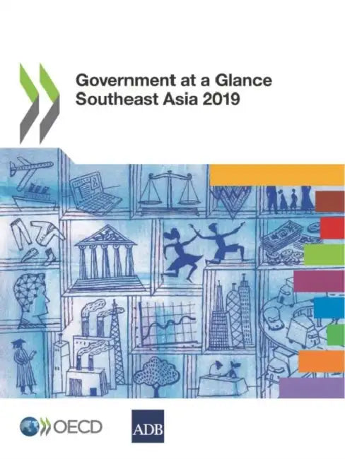 Government at a Glance Southeast Asia 2019 by Oecd