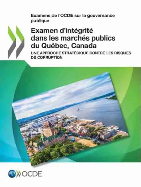 Examen d'intégrité dans les marchés publics du Québec, Canada by Oecd