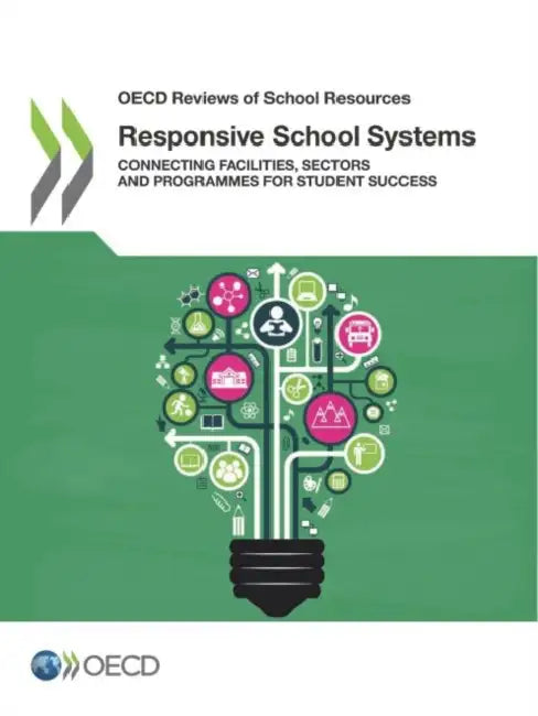 Responsive School Systems by Oecd