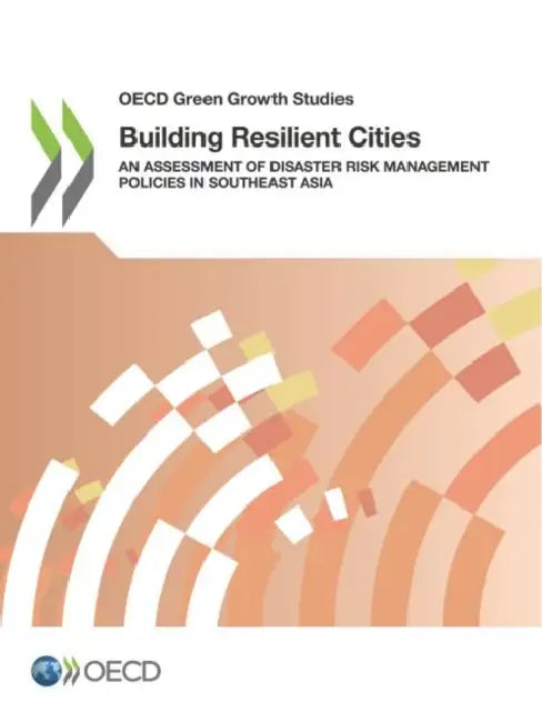 Building Resilient Cities by Oecd