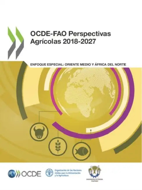 OCDE-FAO Perspectivas Agrícolas 2018-2027 by Oecd