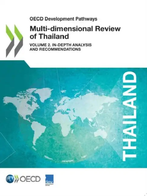 Multi-dimensional Review of Thailand (Volume 2) by Oecd
