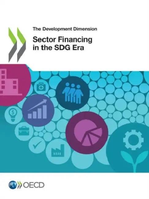 Sector Financing in the SDG Era by Oecd