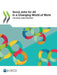 Good Jobs for All in a Changing World of Work by Oecd