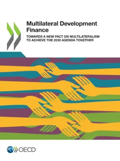Multilateral Development Finance by Oecd