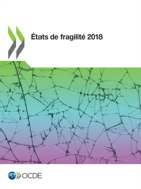 États de fragilité 2018 by Oecd