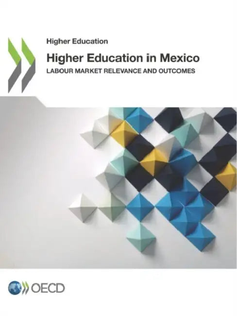Higher Education in Mexico by Oecd