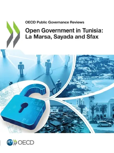 Open Government in Tunisia: La Marsa, Sayada and Sfax by Oecd