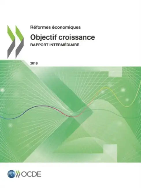 Réformes économiques 2018 by Oecd