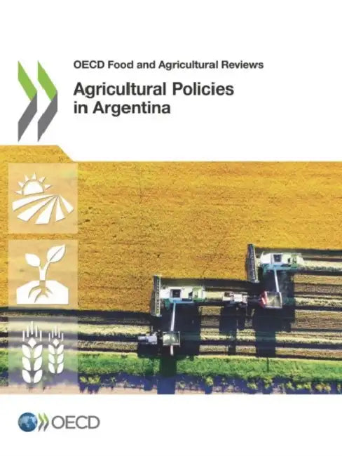 Agricultural Policies in Argentina by Oecd