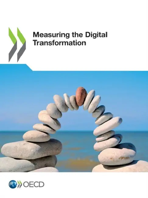Measuring the Digital Transformation by Oecd