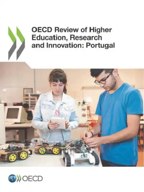 OECD Review of Higher Education, Research and Innovation: Portugal by Oecd