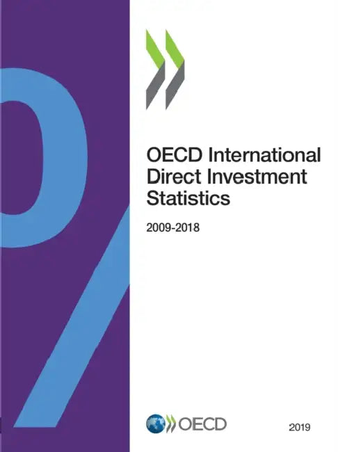 OECD International Direct Investment Statistics 2019 by Oecd