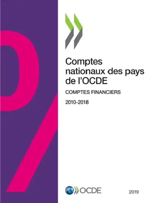 Comptes Nationaux Des Pays de l'Ocde, Comptes Financiers 2019 by Oecd