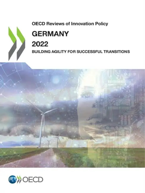 OECD Reviews of Innovation Policy: Germany 2022 by Oecd