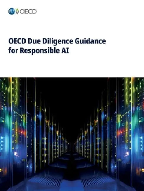 OECD Due Diligence Guidance for Responsible AI by Oecd