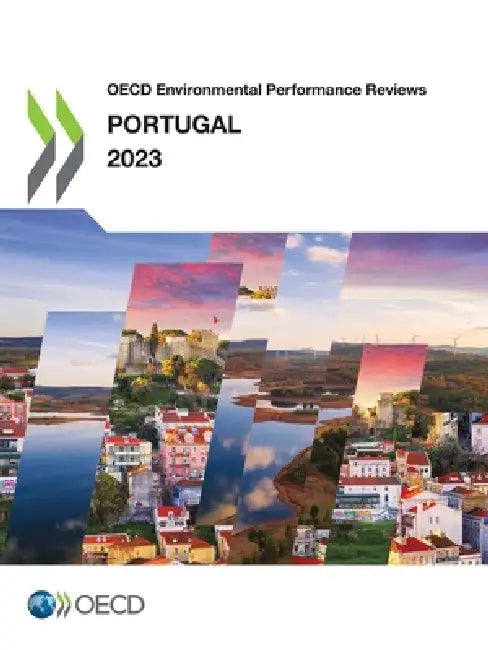 OECD Environmental Performance Reviews: Portugal 2023 by Oecd