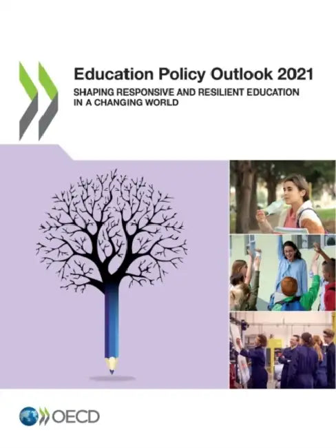 Education Policy Outlook 2021 by Oecd