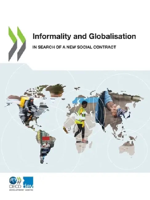 Informality and Globalisation by Oecd