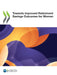 Towards Improved Retirement Savings Outcomes for Women by Oecd