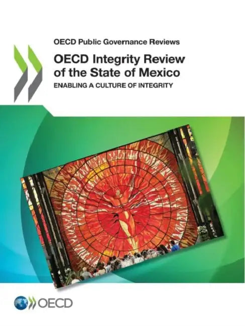 OECD Integrity Review of the State of Mexico by Oecd